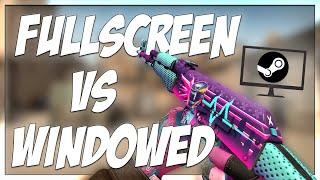 FULLSCREEN VS WINDOWED FULLSCREEN | WHICH IS BETTER?!