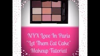 NYX Love in Paris "Let Them Eat Cake" Makeup Tutorial - Martinique757