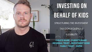 Investing for kids in Australia | How to invest on behalf of your children