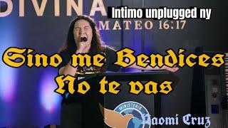 Naomi Cruz Sino me Bendices -Grupo Grace- | INTIMO UNPLUGGED NY