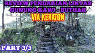 Review Pendakian Lintas Gunung Kawi - Buthak Via Keraton | Part 3/3