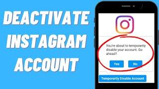 How To Deactivate Instagram Account Temporarily In 2021