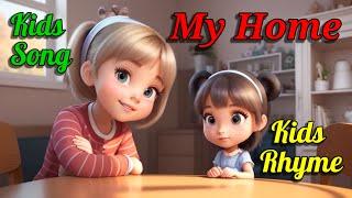 My Home - Kids Rhyme | Kids Song | Soha Presents