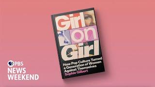 'Girl on Girl' explores pop culture's impact on women