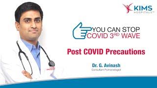 Post COVID Precautions | Dr. G. Avinash | KIMS Hospitals, Kondapur