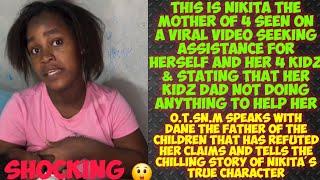 Does Nikita Really Need Help For Her 4 Kids Or Is It A Tactic To Get Money. Dane The Father Speaks