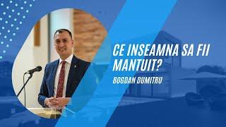 Ce inseamna Sa Fii Mantuit?