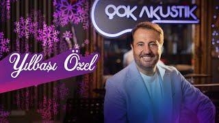 Çok Akustik Yılbaşı Özel