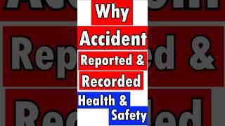 Why Accidents should be reported and recorded in the workplace #healthandsafety