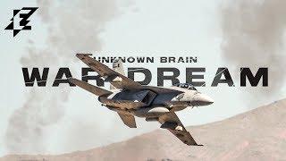 Unknown Brain - War Dream