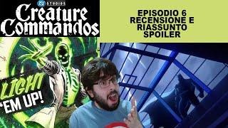 CREATURE COMMANDOS Ep.6 - RECENSIONE e RIASSUNTO - Phosphorus, GOTHAM CITY, BATMAN ARRIVA nel DCU!