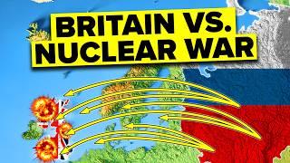 Can UNITED KINGDOM Survive A Nuclear War?