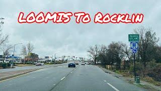 LOOMIS TO ROCKLIN CALIFORNIA DRIVE