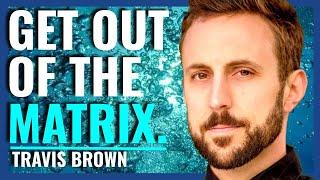 How to Combat Ideology, Dogma, and Lies | Travis Brown w/Brad Carr