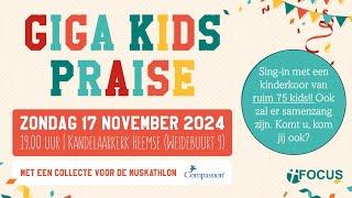 NGK Heemse | Giga Kids Praise met Focus Sing-In | 19:00 uur