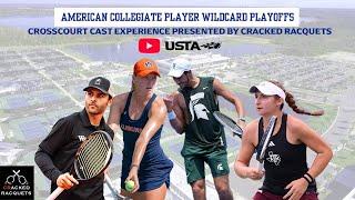 American Collegiate Player Wildcard Playoffs [Singles Finals | Doubles Semifinals]
