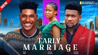 EARLY MARRIAGE. MERCY KENNETH NEW TRENDING MOVIE 2024