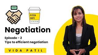 THE ART OF NEGOTIATION | Practical Tips on How To Negotiate | Vida Vidyangi Patil
