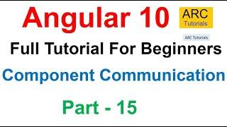 Angular 10 Tutorial #15 - Component Communication | Angular 10 Tutorial For Beginners