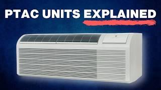 PTAC Units Explained