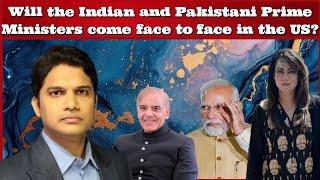 #AshishSingh Will the Indian and Pakistani Prime Ministers come face to face in the US? #PMModi