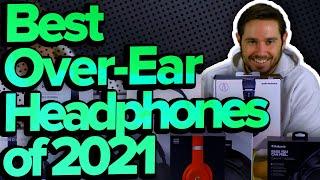 Best Over-Ear Headphones 2021: Bose, Sony, Beats, AirPods Max, Audio-Technica & More!