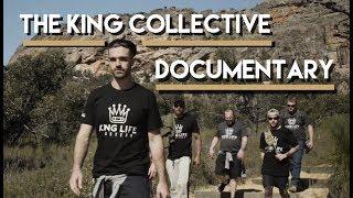 The King Collective Documentary