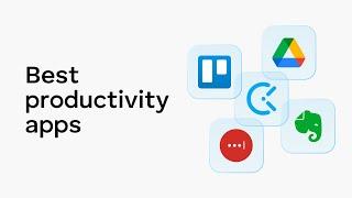 5 Best Productivity Apps