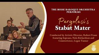 Giovanni Pergolesi Stabat Mater - Boise Baroque Orchestra