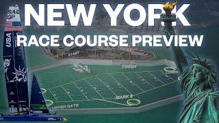 New York SailGP Race Course Preview | Mubadala New York Sail Grand Prix