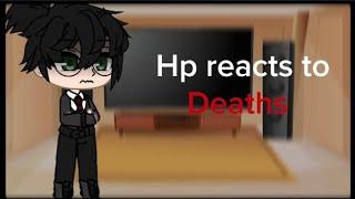 Hp reacts to all deaths |gacha club|