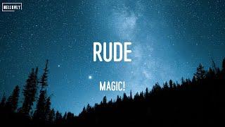 Rude - Magic! / Ed Sheeran, Kelly Clarkson, Maroon 5,... (Lyrics)