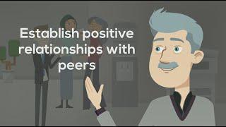 Establish and Maintain Positive Professional Relationships with Colleagues