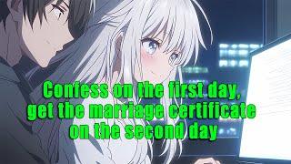 Confess on the first day, get the marriage certificate on the second day - part 2 - FULL