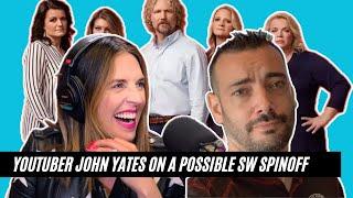 Youtuber John Yates On A Possible Sister Wives Spinoff, Angela Deem, And Love For Meri Brown!