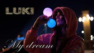 LUKI - My dream (official video 2023) 4K