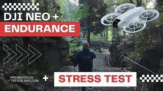 DJI NEO ENDURANCE STRESS TEST - MUST SEE