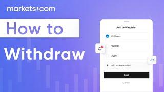 How to withdraw | Trading with markets.com