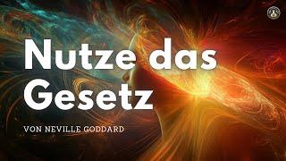 Das Gesetz der Annahme - von Neville Goddard