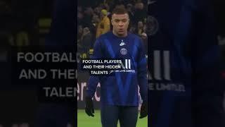 Footballers and their hidden talents #football #footballtalent #players