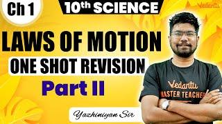 10th Science | Chapter 1 - Laws of Motion One Shot Part 2 | Public Exam 2025 | Yazhiniyan Sir