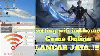 setting wifi indihome untuk ping game online lancar anti LAG ... !!!!