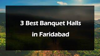 3 Best Banquet halls in Faridabad, Haryana 2024 | Event halls