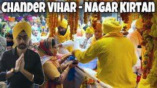 Chander Vihar Nagar Kirtan 2024 | चंदर विहार नगर कीर्तन 2024 | Satnam Waheguru | Explore With Amrik