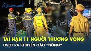 Tai nạn kinh hoàng 11 người thương vong trên cao tốc, CSGT đưa ra khuyến cáo “nóng” | CafeLand
