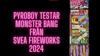 Testar Monster Bang Från Svea Fireworks 2024