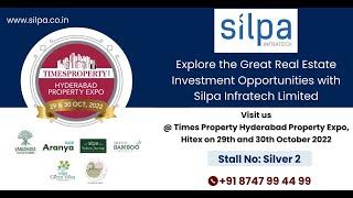 Silpa Infratech Limited ｜ Times Property Expo 2022 ｜ Real Estate Expo