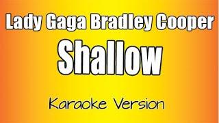 Lady Gaga, Bradley Cooper  - Shallow (Karaoke Version)  A Star is Born