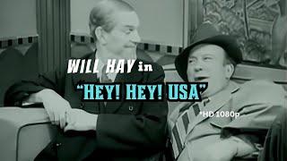 Hey! Hey! USA (1938) | Will Hay | Full Movie | 1080p HD