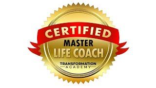 Master Life Coach Certification (Transformation Academy)